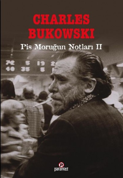 Pis Moruğun Notları II Pis Moruğun Notları II