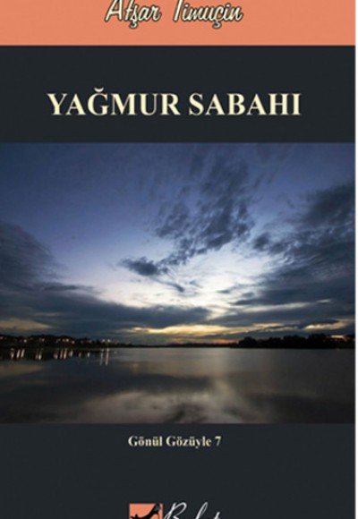 Yağmur Sabahı Yağmur Sabahı