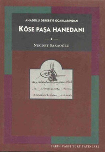 Kösepaşa Hanedanı Kösepaşa Hanedanı