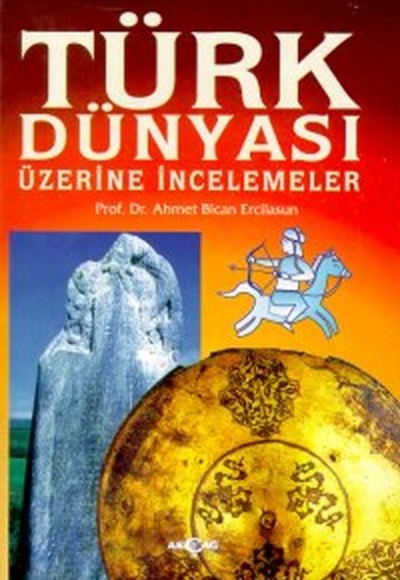 Türk Dünyası Üzerine İncelemeler Türk Dünyası Üzerine İncelemeler