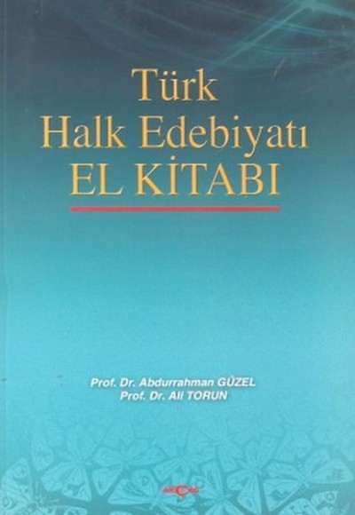 Türk Halk Edebiyatı El Kitabı Türk Halk Edebiyatı El Kitabı