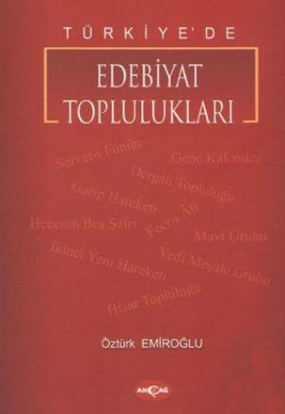 Türkiye'de Edebiyat Toplulukları