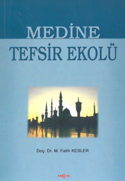 Medine Tefsir Ekolü Medine Tefsir Ekolü