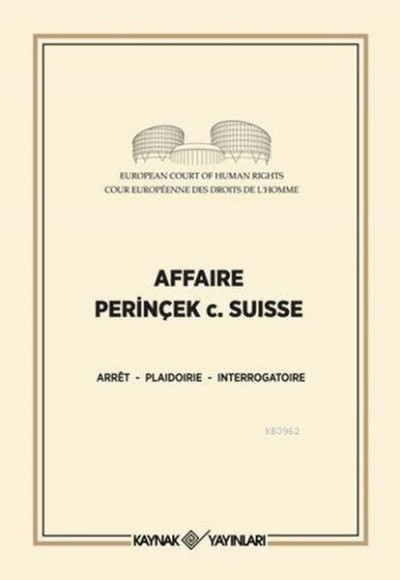 Affaire Perinçek c. Suisse Affaire Perinçek c. Suisse