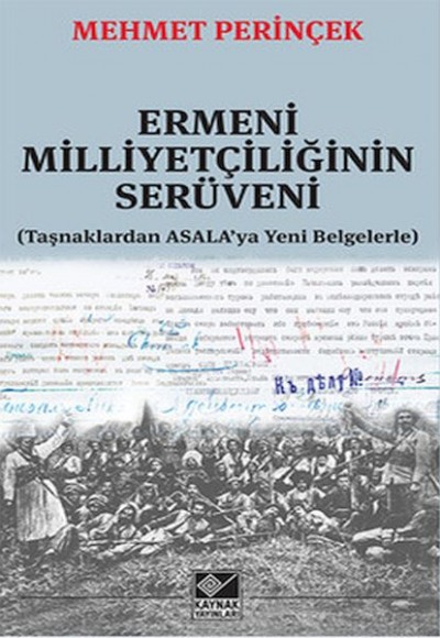 Ermeni Milliyetçiliğinin Serüveni Ermeni Milliyetçiliğinin Serüveni