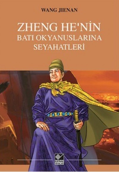 Zheng He’nin Batı Okyanuslarına Seyahatleri Zheng He’nin Batı Okyanuslarına Seyahatleri