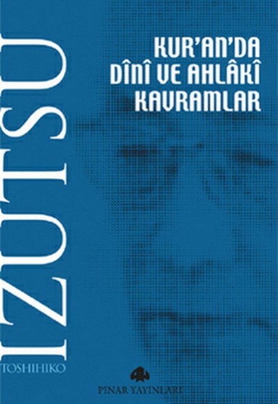 Kur'an'da Dini ve Ahlaki Kavramlar Kur'an'da Dini ve Ahlaki Kavramlar