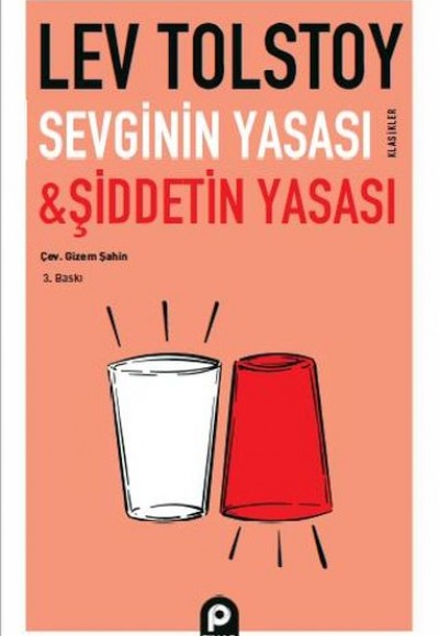Sevginin Yasası ve Şiddetin Yasası Sevginin Yasası ve Şiddetin Yasası