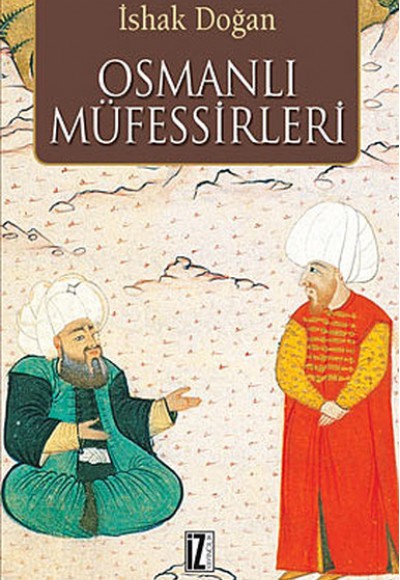 Osmanlı Müfessirleri Osmanlı Müfessirleri