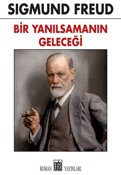 Bir Yanılsamanın Geleceği Bir Yanılsamanın Geleceği