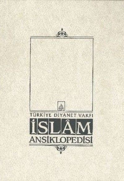 İslam Ansiklopedisi Cilt: 11 İslam Ansiklopedisi Cilt: 11