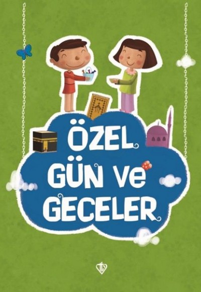 Özel Gün ve Geceler Özel Gün ve Geceler