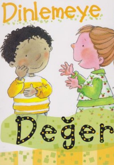 Dinlemeye Değer Dinlemeye Değer