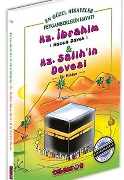 Hz. İbrahim & Hz. Salih’in Devesi Hz. İbrahim & Hz. Salih’in Devesi