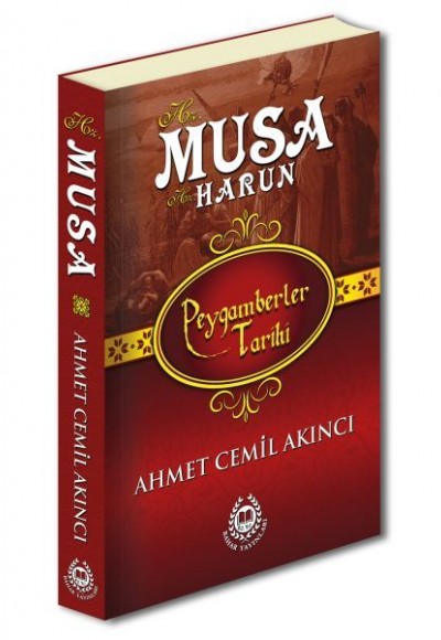 Peygamberler Tarihi - Hz. Musa ve Hz. Harun (Ciltli) Peygamberler Tarihi - Hz. Musa ve Hz. Harun (Ciltli)
