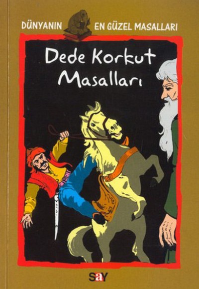 Dede Korkut Masalları Dede Korkut Masalları