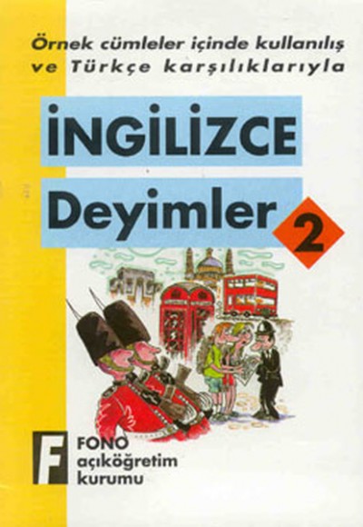İngilizce Deyimler 2 İngilizce Deyimler 2