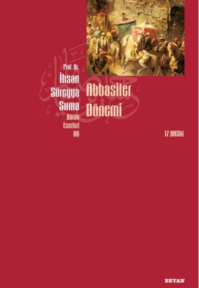 Abbasiler Dönemi Abbasiler Dönemi