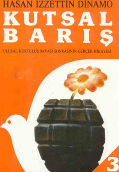 Kutsal Barış 3 / Ulusal Kurtuluş Savaşı Sonrasının Gerçek Hikayesi Kutsal Barış 3 / Ulusal Kurtuluş Savaşı Sonrasının Gerçek Hikayesi