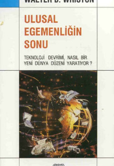 Ulusal Egemenliğin Sonu Ulusal Egemenliğin Sonu