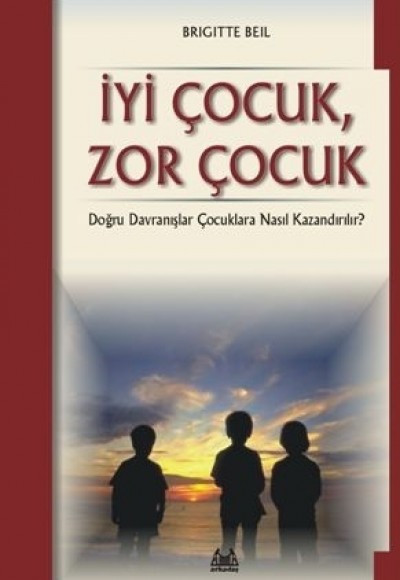 İyi Çocuk Zor Çocuk