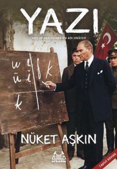 Yazı - İnkılap Rüzgarında Bir Aşk Hikayesi Yazı - İnkılap Rüzgarında Bir Aşk Hikayesi