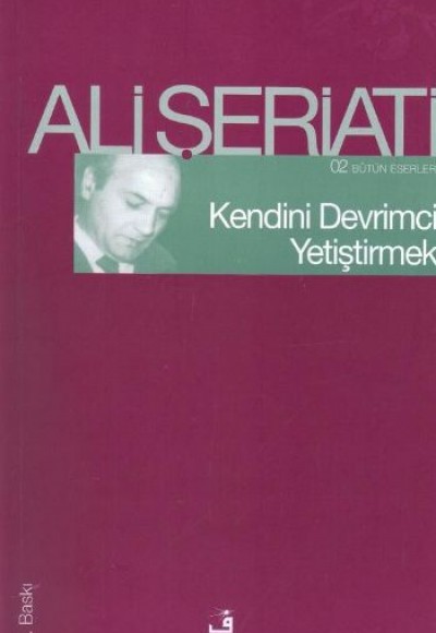 Kendini Devrimci Yetiştirmek Kendini Devrimci Yetiştirmek