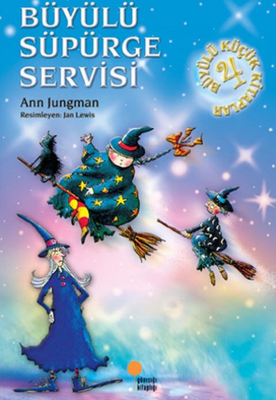 Büyülü Küçük Kitaplar 4 - Büyülü Süpürge Servisi Büyülü Küçük Kitaplar 4 - Büyülü Süpürge Servisi