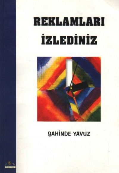 Reklamları İzlediniz Reklamları İzlediniz