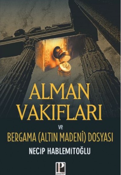 Alman Vakıfları / Bergama Dosyası
