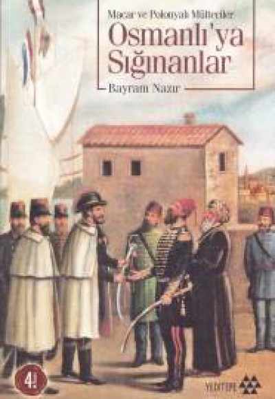 Osmanlı'ya Sığınanlar Osmanlı'ya Sığınanlar