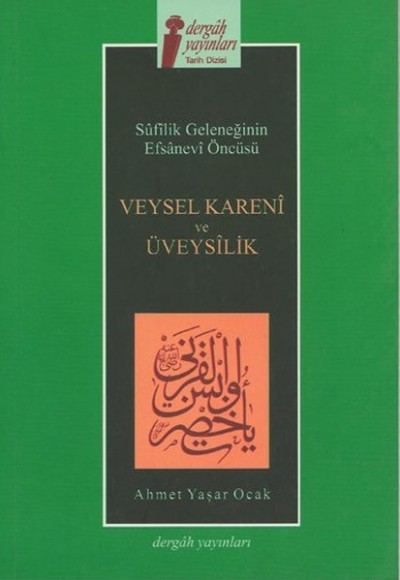 Veysel Karani ve Üveysilik Veysel Karani ve Üveysilik