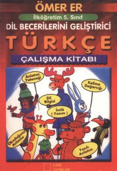 İlköğretim 5. Sınıf Türkçe Çalışma Kitabı İlköğretim 5. Sınıf Türkçe Çalışma Kitabı