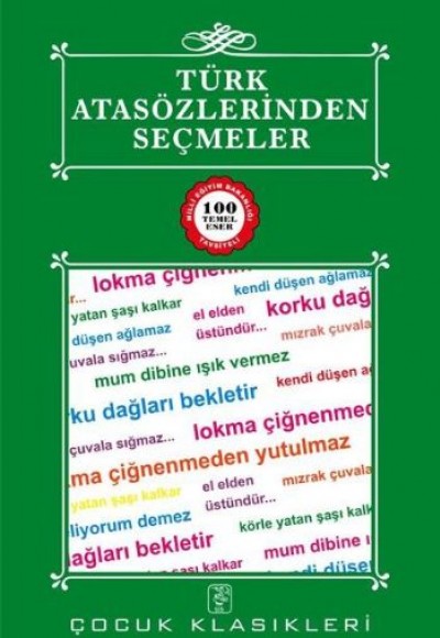 Türk Atasözlerinde Seçmeler Türk Atasözlerinde Seçmeler