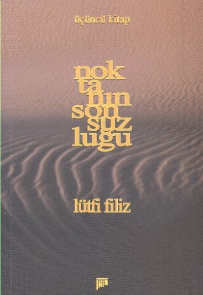 Noktanın Sonsuzluğu 3. Kitap Noktanın Sonsuzluğu 3. Kitap