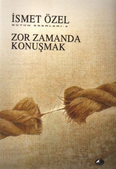 Ateşi Kıvılcımken Söndürmeli Ateşi Kıvılcımken Söndürmeli