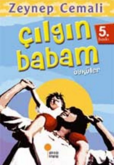 Çılgın Babam Çılgın Babam