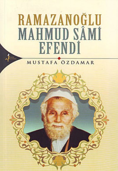 Ramazanoğlu Mahmud Sami Efendi Ramazanoğlu Mahmud Sami Efendi