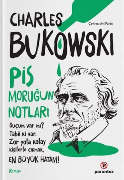 Pis Moruğun Notları Pis Moruğun Notları
