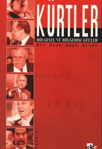 Kürtler & Bölgesel ve Bölge Dışı Güçler Kürtler & Bölgesel ve Bölge Dışı Güçler