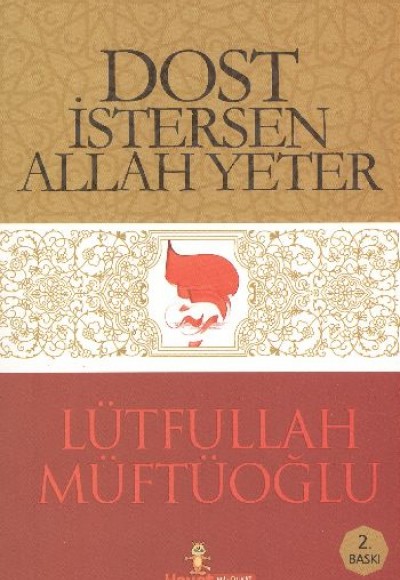 Dost İstersen Allah Yeter Dost İstersen Allah Yeter