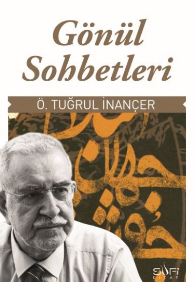 Gönül Sohbetleri Gönül Sohbetleri