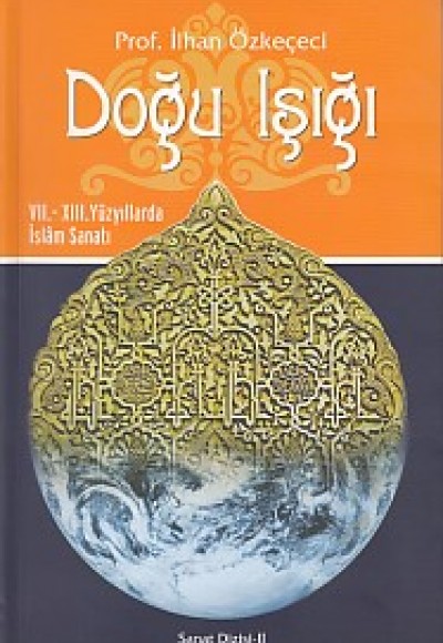Doğu Işığı - Sanat Dizisi 2 Doğu Işığı - Sanat Dizisi 2