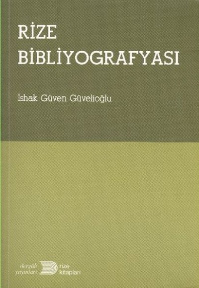 Rize Bibliyografyası Rize Bibliyografyası