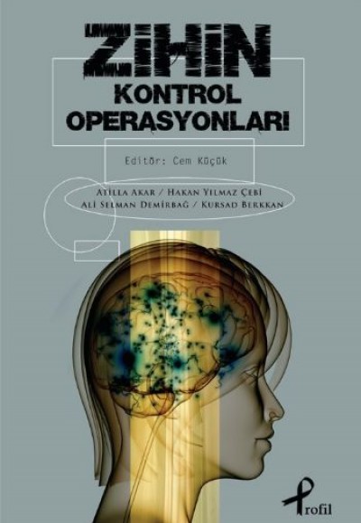 Zihin Kontrol Operasyonları Zihin Kontrol Operasyonları