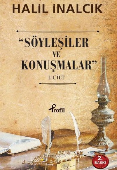 "Söyleşiler ve Konuşmalar" 1. Cilt "Söyleşiler ve Konuşmalar" 1. Cilt
