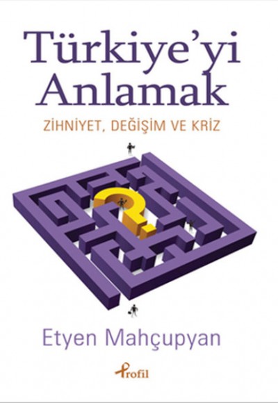 Türkiyeyi Anlamak Türkiyeyi Anlamak