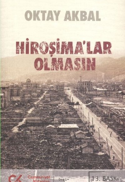 Hiroşimalar Olmasın Hiroşimalar Olmasın