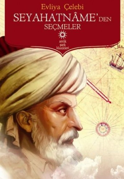 Seyahatname'den Seçmeler Seyahatname'den Seçmeler