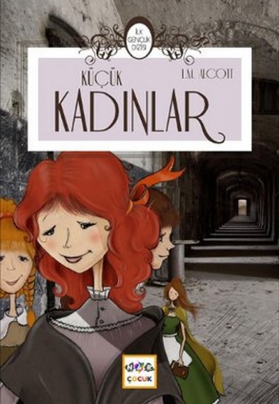 Küçük Kadınlar / İlk Gençlik Dizisi Küçük Kadınlar / İlk Gençlik Dizisi